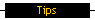 Tips